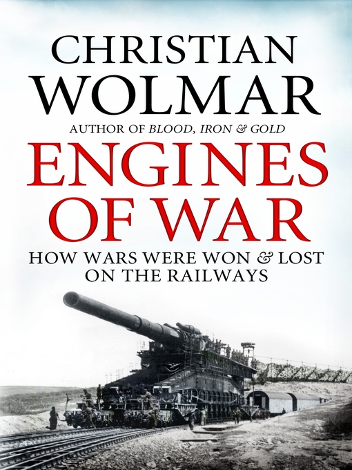 Title details for Engines of War by Christian Wolmar - Available